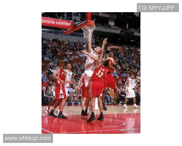 姚明组合秀：跨越篮球界限的传奇之旅与精彩瞬间回顾